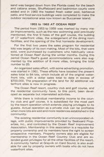 A Prospectus of Development Seaboard Properties, Inc. Ocean Reef Resort and Country C lub Community.  Located 12 miles north of U.S. Highway 1 on Key Laego in Monroe County, Florida.  60 miles by highway, 40 miles by boat, via the Inter Coastal Waterway, from Miami Beach